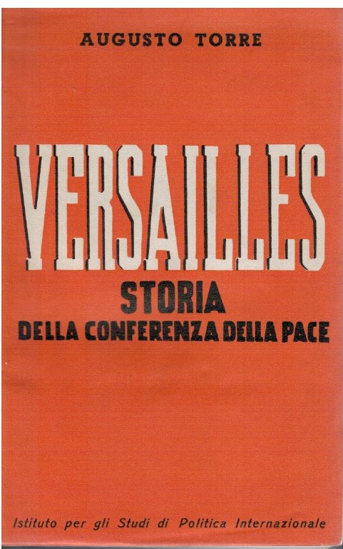 Versailles storia della conferenza della pace
