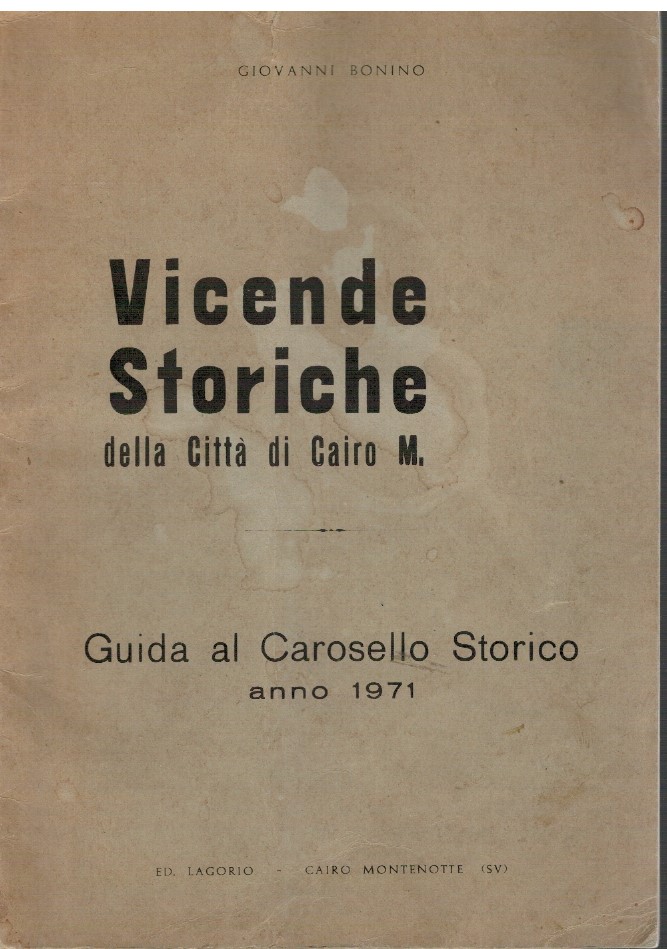 Vicende storiche della città di Cairo M. Guida al Carosello …