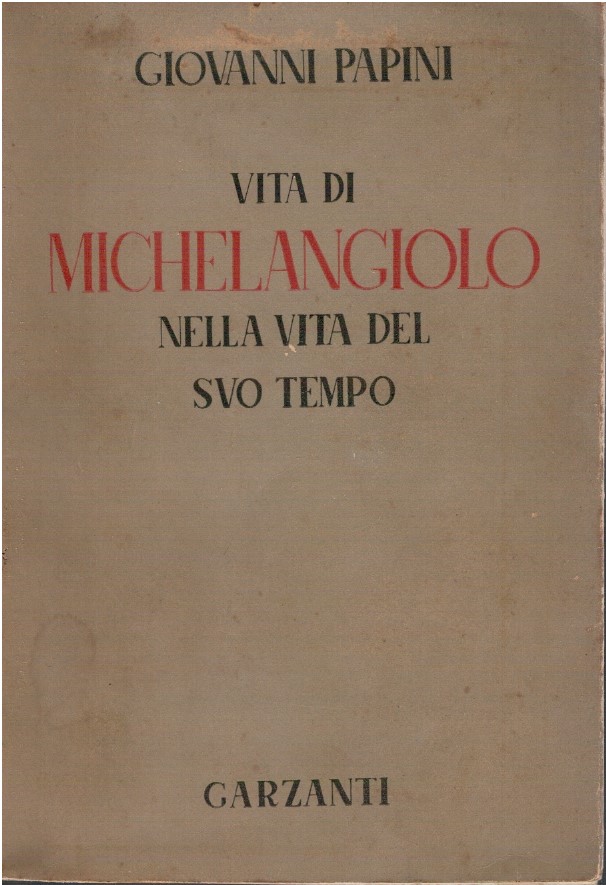 Vita di Michelangelo nella vita del suo tempo