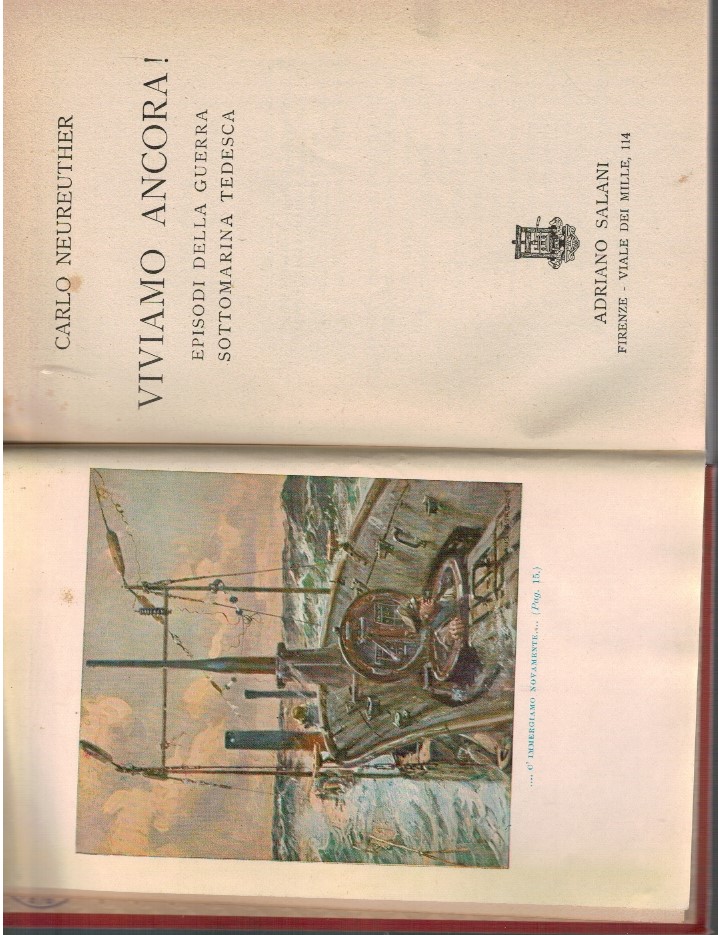 Viviamo ancora! Episodi della guerra sottomarina tedesca