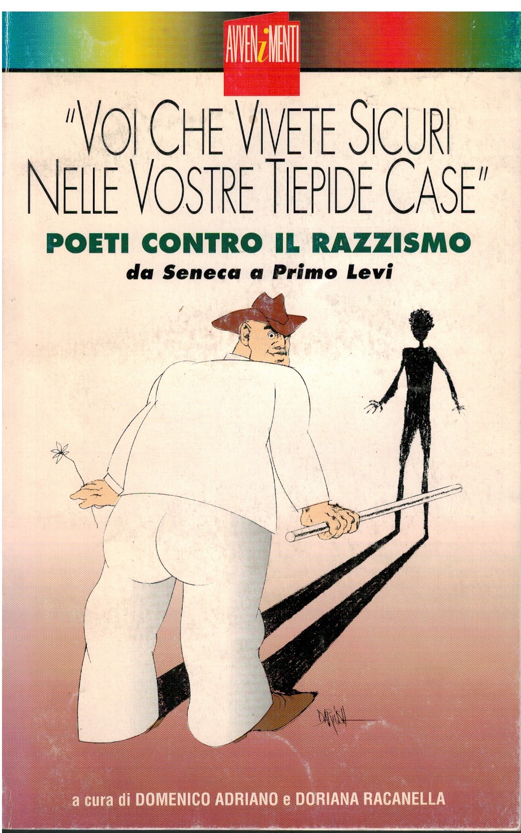 "Voi che vivete sicuri nelle vostre tiepide case" Poeti contro …