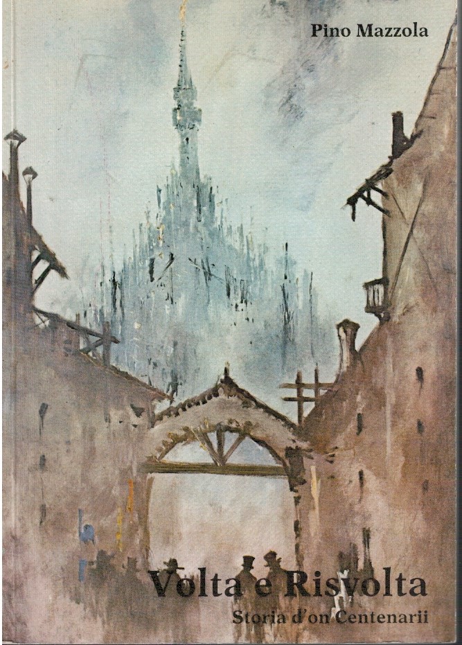 Volta e risvolta. Storia d'on Centenarii