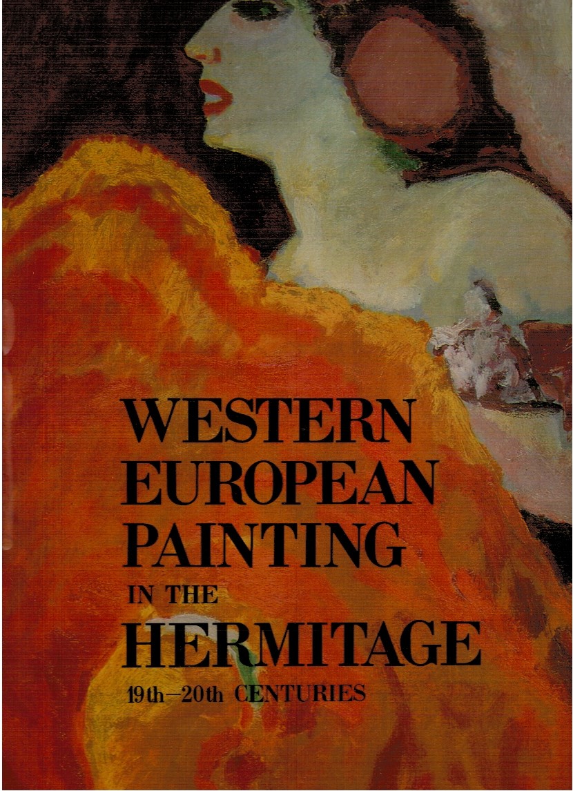 Wenstern european painting in the Hermitage 19th-20th centuries