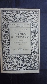 LA RIFORMA DELL`EDUCAZIONE Discorsi ai maestri di Trieste.