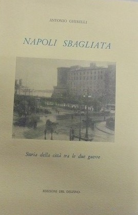 NAPOLI SBAGLIATA Romanzo.