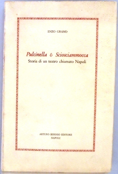 PULCINELLA & SCIOSCIAMMOCCA