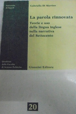 LA PAROLA RINNOVATA. Teorie e uso della lingua inglese nella …