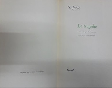 LE TRAGEDIE A cura di Giuseppina Lombardo Radice. Seconda edizione …