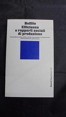 EFFICIENZA E RAPPORTI SOCIALI DI PRODUZIONE Contributo alla critica della …