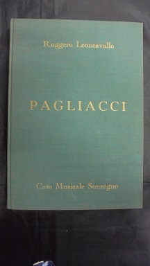 PAGLIACCI Dramma in due atti. Parole e musica di R. …