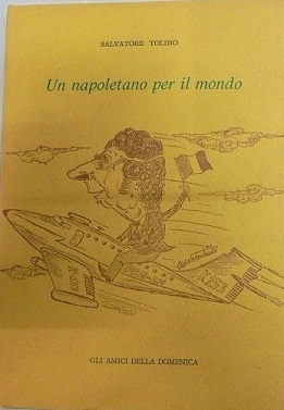 UN NAPOLETANO PER IL MONDO