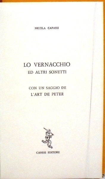 LO VERNACCHIO ED ALTRI SONETTI Con un saggio de L`Art …