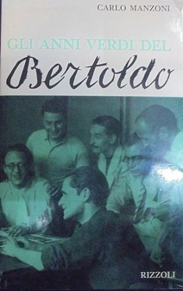 GLI ANNI VERDI DEL BERTOLDO Un po` diario, un po` …