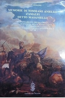 MEMORIE DI TOMMASO ANIELLO D`AMALFI DETTO MASANIELLO Responsabilit‡ della chiesa …