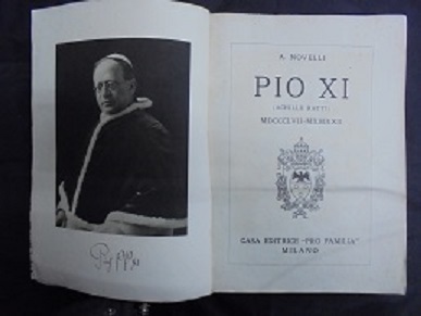 PIO XI (Achille Ratti). MDCCCLVII - MXMXXII.