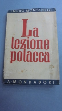 LA LEZIONE POLACCA La Guerra per L`Europa.