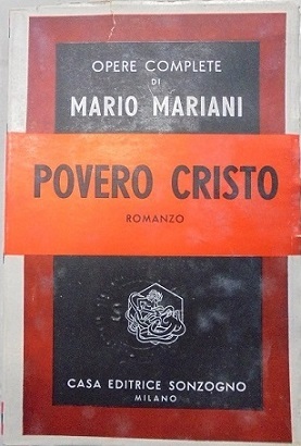 POVERO CRISTO Romanzo.