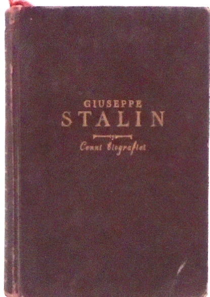 GIUSEPPE STALIN. CENNI BIOGRAFICI