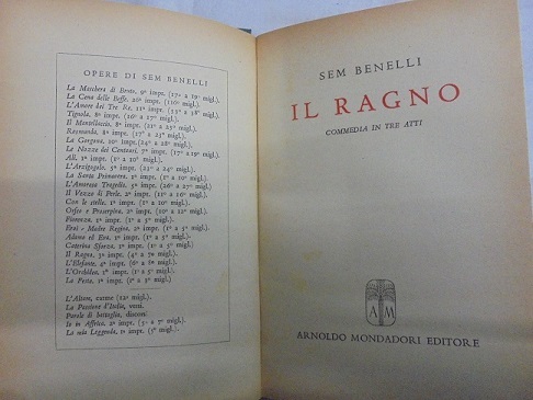 IL RAGNO. Commedie in tre atti.