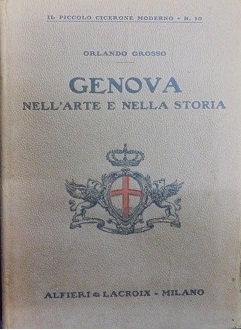 GENOVA NELL`ARTE E NELLA STORIA