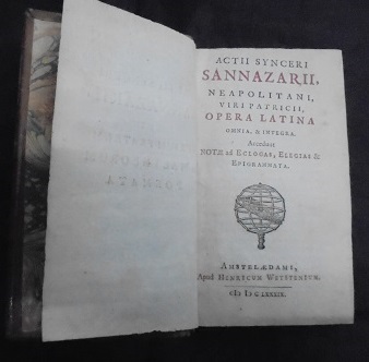 ACTII SYNCERI SANNAZARII, NEAPOLITANI, VIRI PATRICII, OPERA LATINA OMNIA, & …