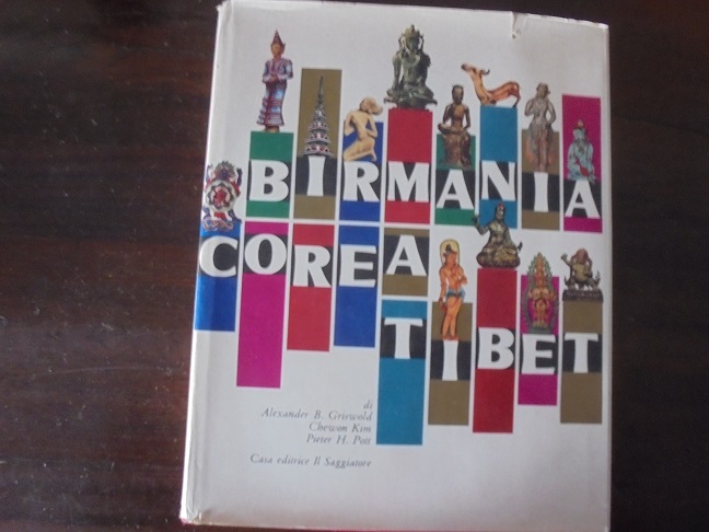 BIRMANIA COREA TIBET Traduzioni di Annapaola Vianello e Adriana Garbrecht.
