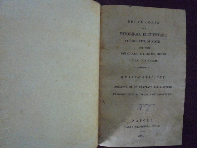 BREVE CORSO DI MITOLOGIA ELEMENTARE, CORREDATO DI NOTE PER USO …