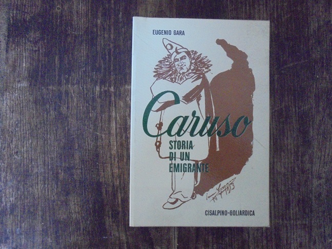 CARUSO, STORIA DI UN EMIGRANTE