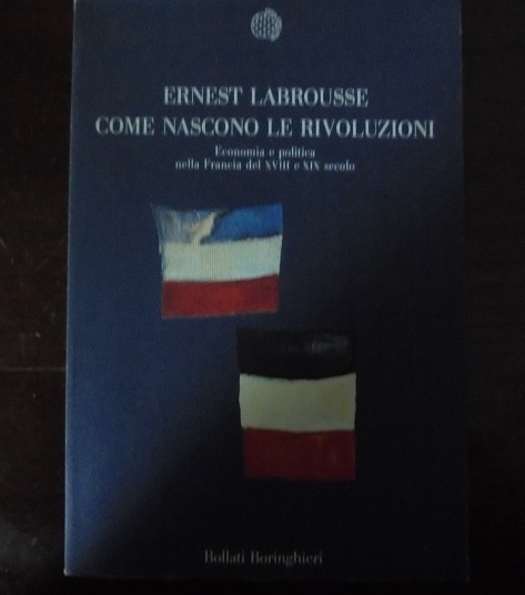 COME NASCONO LE RIVOLUZIONI Economia e politica nella Francia del …