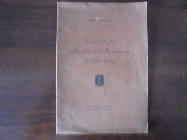 CONTRIBUTO ALLA STORIA DELLE ORIGINI DI BARLETTA