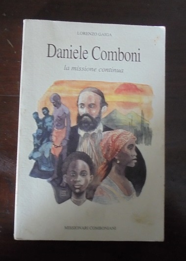 DANIELE COMBONI La missione continua.