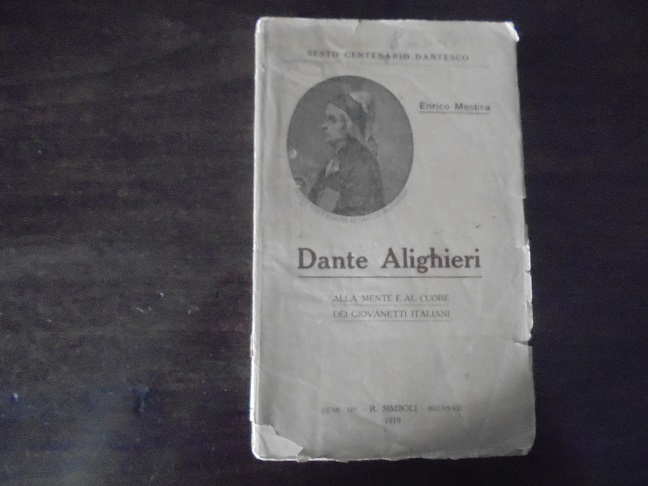 DANTE ALIGHIERI ALLA MENTE E AL CUORE DEI GIOVANETTI ITALIANI