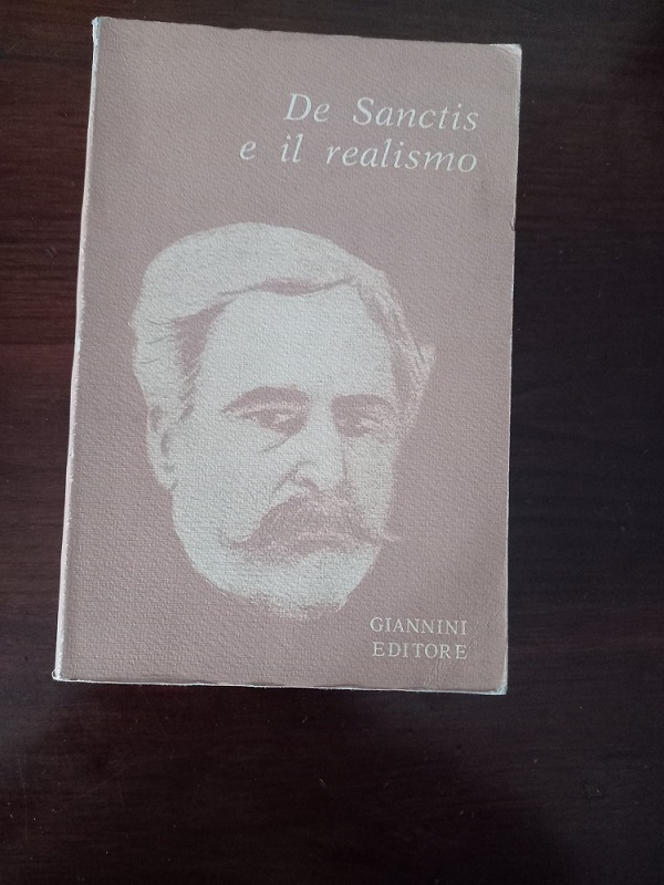 DE SANCTIS E IL REALISMO. 2 VOLUMI Introduzione di Giuseppe …