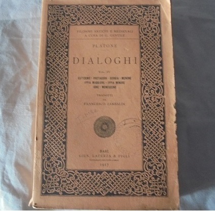 DIALOGHI. VOL. IV. Eutidemo - Protagora - Gorgia - Menone …