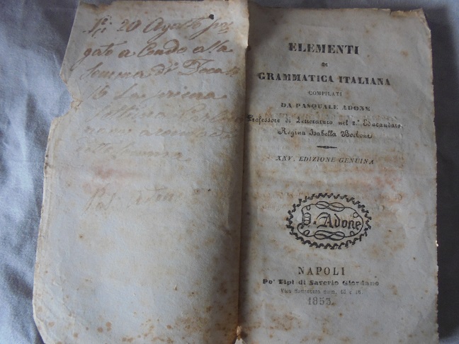 ELEMENTI DI GRAMMATICA ITALIANA COMPLIATI DA PASQUALE ADONE Professore di …