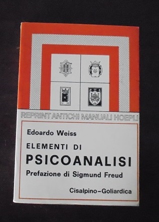 ELEMENTI DI PSICOANALISI Prefazione di Sigmund Freud. Ristampa anastatica del …