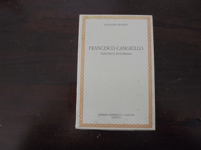 FRANCESCO CANGIULLO VESUVIO E FUTURISMO