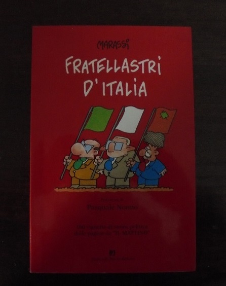 FRATELLASTRI D`ITALIA Prefazione di Pasquale Nonno.