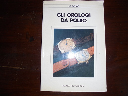 GLI OROLOGI DA POLSO