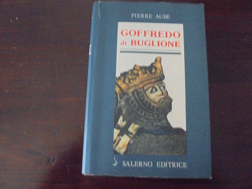 GOFFREDO DI BUGLIONE Traduzione di Cesare Scarton.