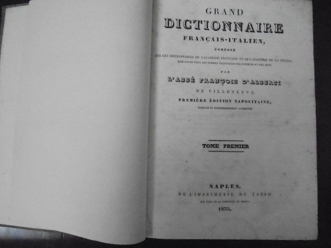 GRAND DICTIONNAIRE FRANCAISE - ITALIEN (SOLO PRIMO VOLUME FRANCESE - …