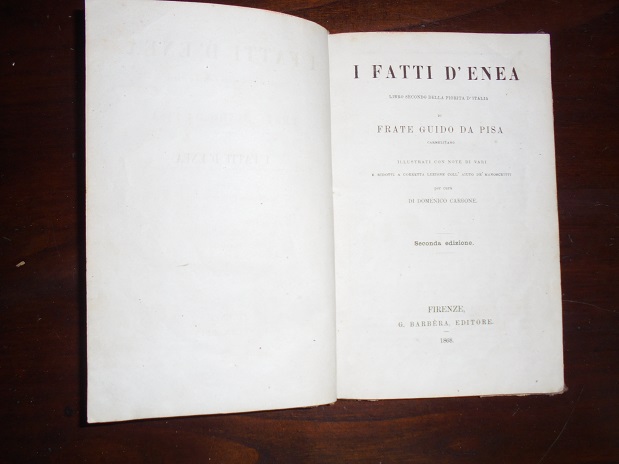 I FATTI D`ENEA Libro secondo della Fiorita D`Italia di Frate …