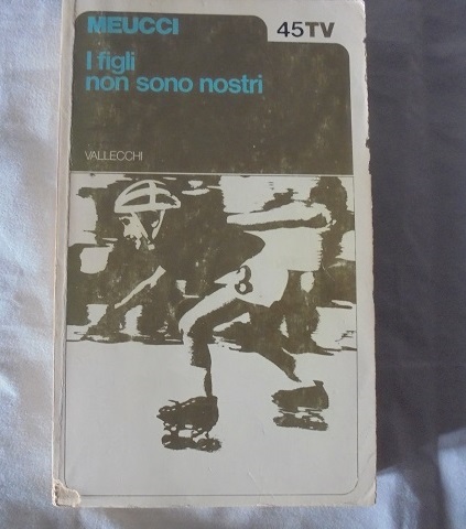 I FIGLI NON SONO NOSTRI Colloqui di un giudice dei …