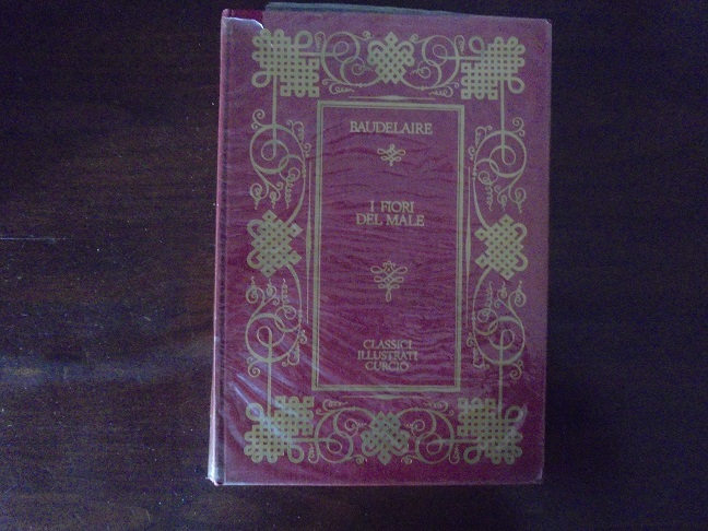 I FIORI DEL MALE Traduzione e introduzione di Giorgio Caproni.