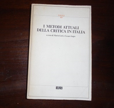 I METODI ATTUALI DELLA CRITICA IN ITALIA A cura di …