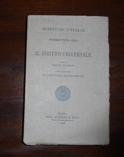 IL DIRITTO UNIVERSALE Parte Seconda. "De Constantia Iurisprudentis".