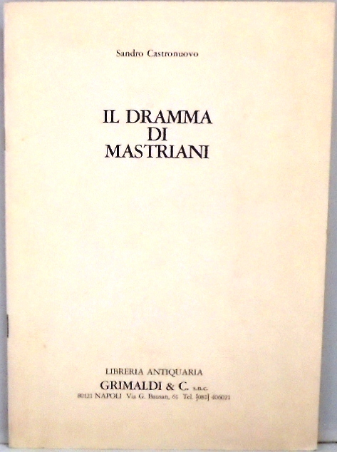 IL DRAMMA DI MASTRIANI