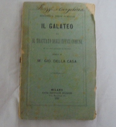 IL GALATEO ED IL TRATTATO DEGLI UFFICI COMUNI Tra gli …