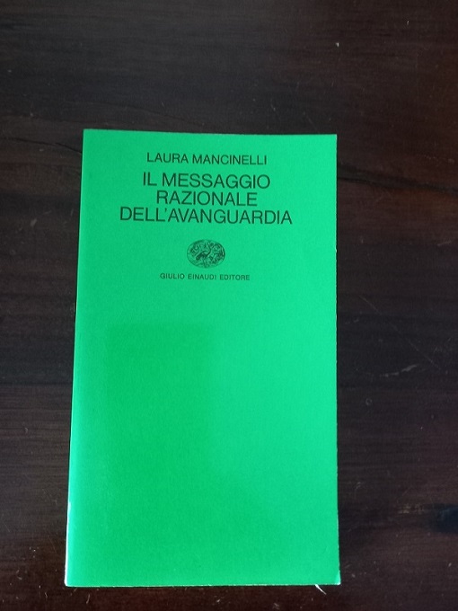 IL MESSAGGIO RAZIONALE DELL`AVANGUARDIA