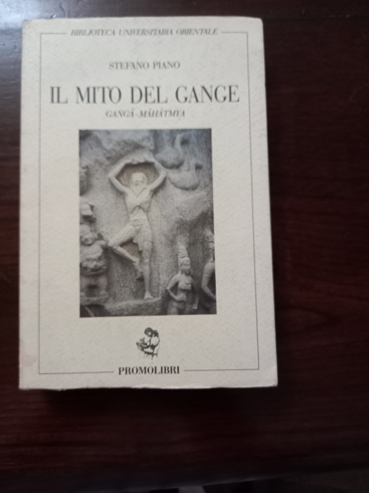 IL MITO DEL GANGE Ganga-Mahatmya. Con una prefazione di Mario …